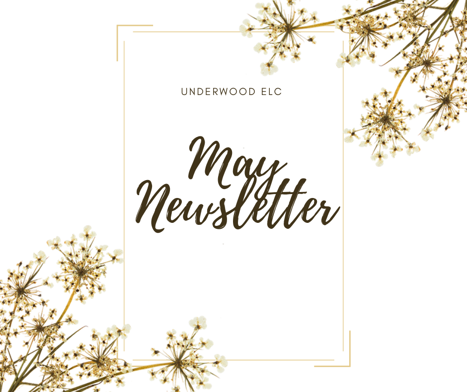Underwood-ELC-May-Newsletter